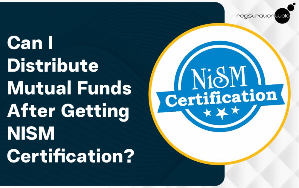Can I Start Distributing Mutual Funds After Getting the Certification?