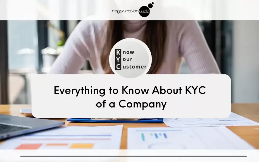 Everything to Know About KYC of a Company