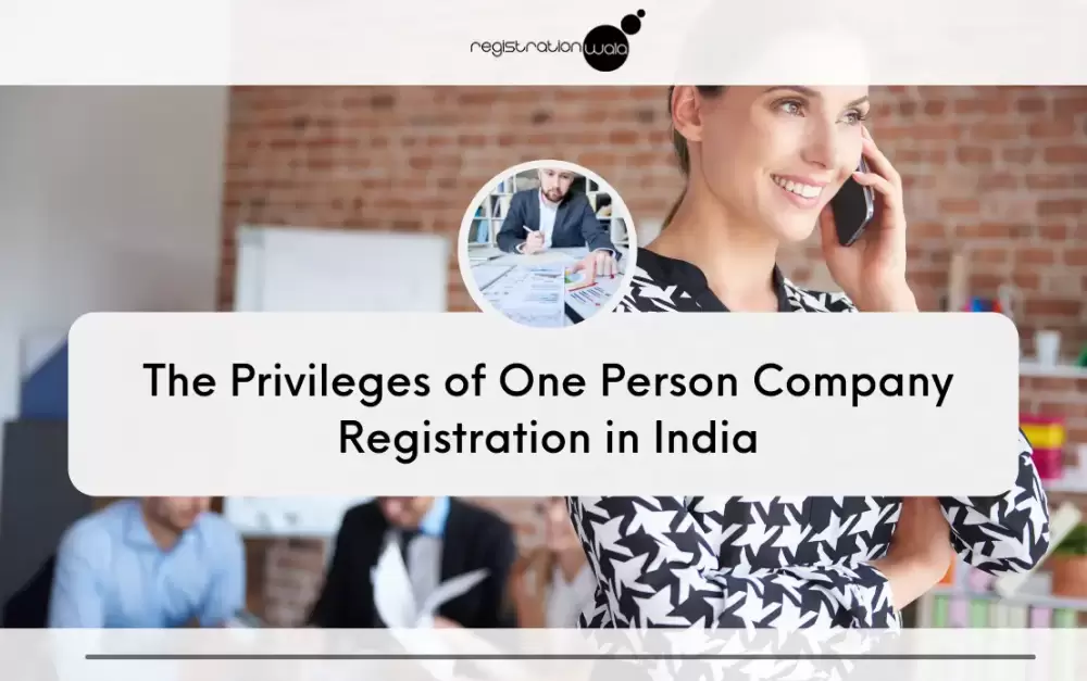 Privileges of One Person Company