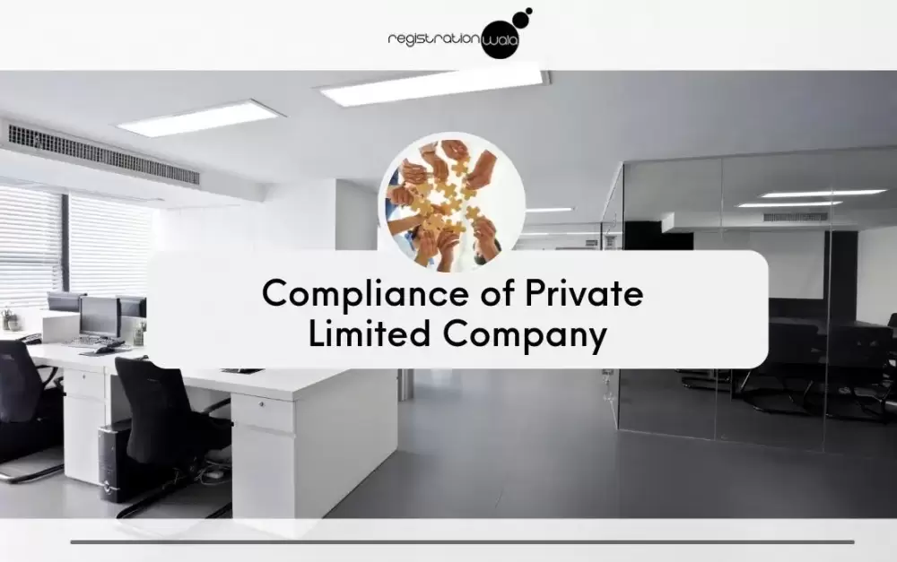 Compliance of Private Limited Company