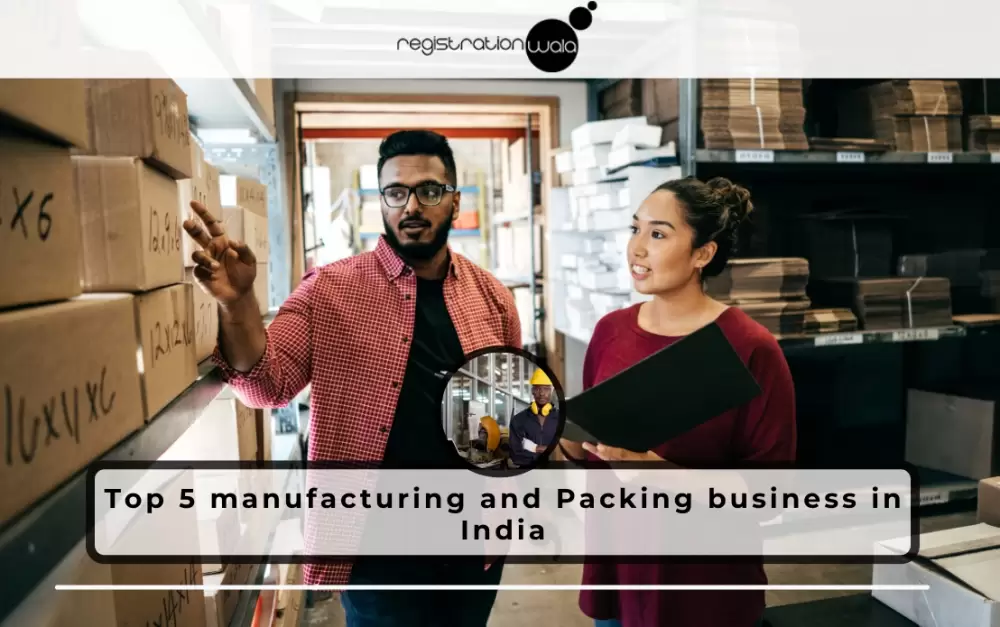 Top 5 manufacturing and Packing business in India