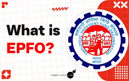 What is EPFO? - Know Its Objective, Scheme and  Eligibility