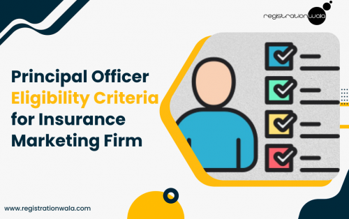 Principal Officer Eligibility Criteria for Insurance Marketing Firm