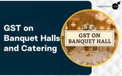 Everything You Need to Know About GST on Banquet Halls and Catering