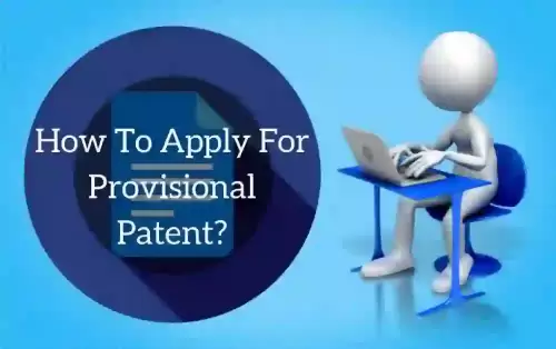How to apply or file for a provisional patent online in India?