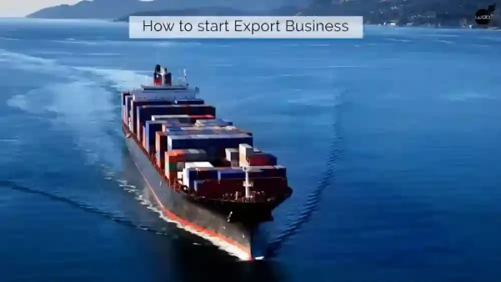 How to Start Export Business?