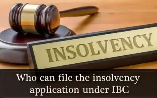 Who Can File the Insolvency Application under IBC
