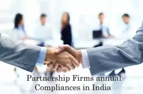 Partnership Firms Annual Compliances in India