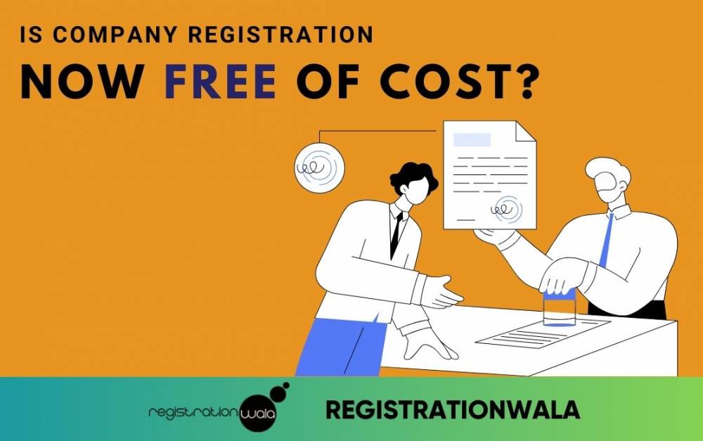 Is Company Registration Now Free of Cost?