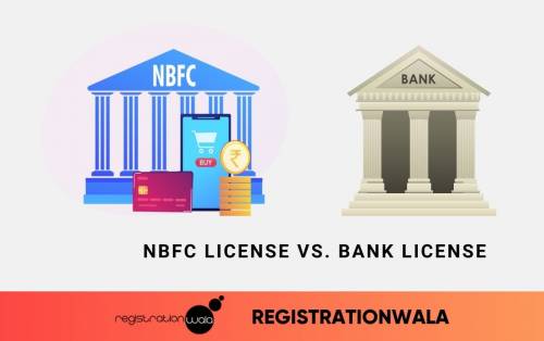 NBFC License vs. Bank License: Understanding the Differences and Similarities