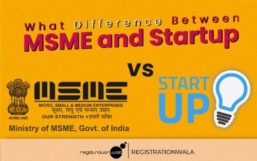 What is the Difference Between MSME and Startup?