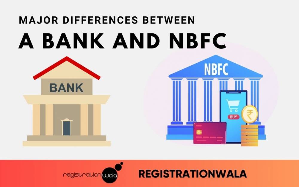 Major Differences Between a Bank and NBFC