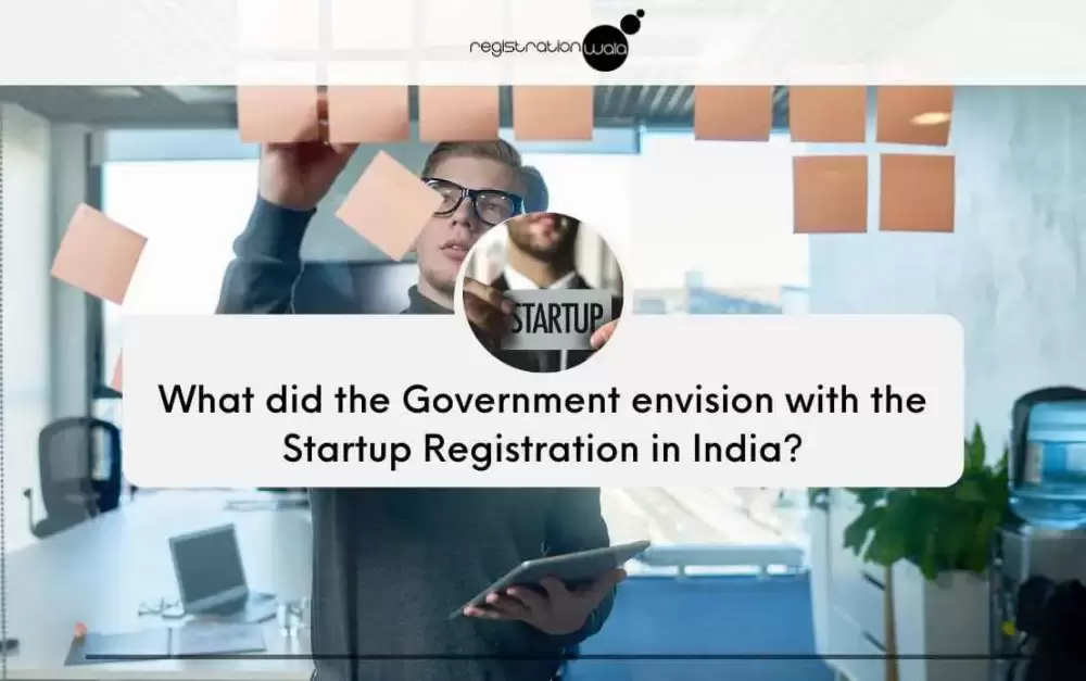 What did the Government envision with the Startup Registration in India?