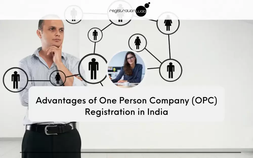 Advantages of One Person Company Registration