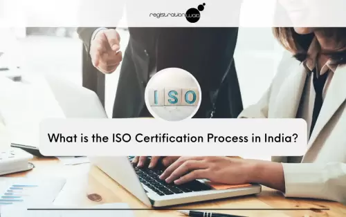 What is the ISO Certification Process in India?