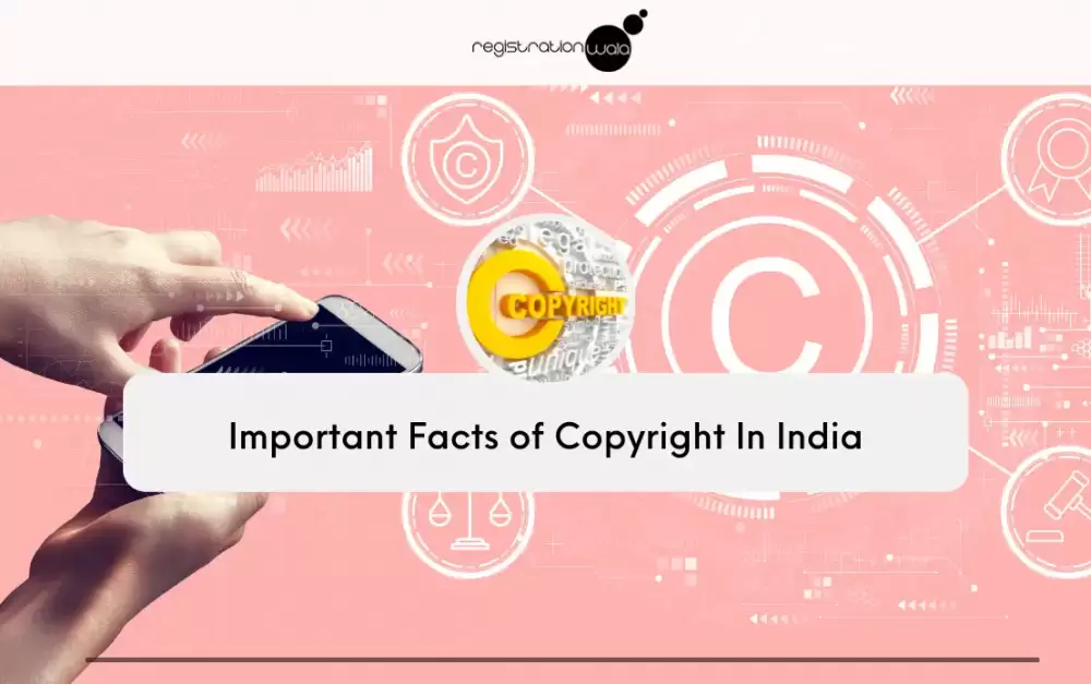 Important facts of Copyright