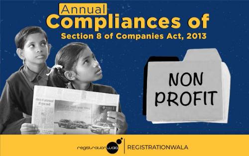 Annual Compliances of Section 8 of Companies Act, 2013