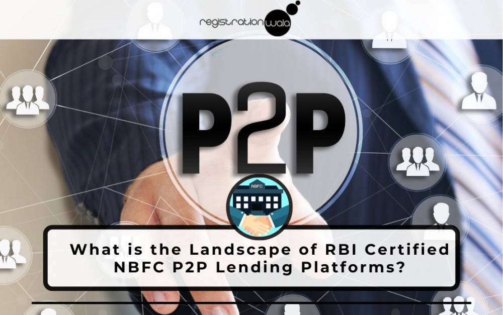 What is the Landscape of RBI Certified NBFC P2P Lending Platforms?