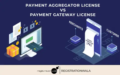 What Difference Between a Payment Aggregator License and a Payment Gateway License?