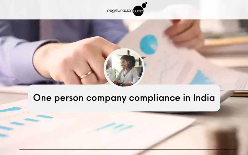 One person company compliance in India