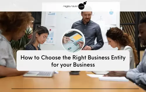 How to Choose the Right Business Entity