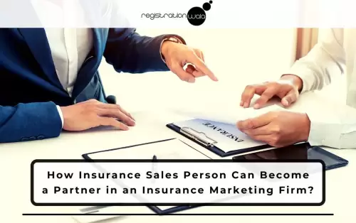 How Insurance Sales Person Can Become a Partner in an Insurance Marketing Firm?