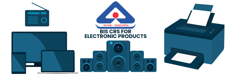 Electronics Products that come under BIS CRS Scheme