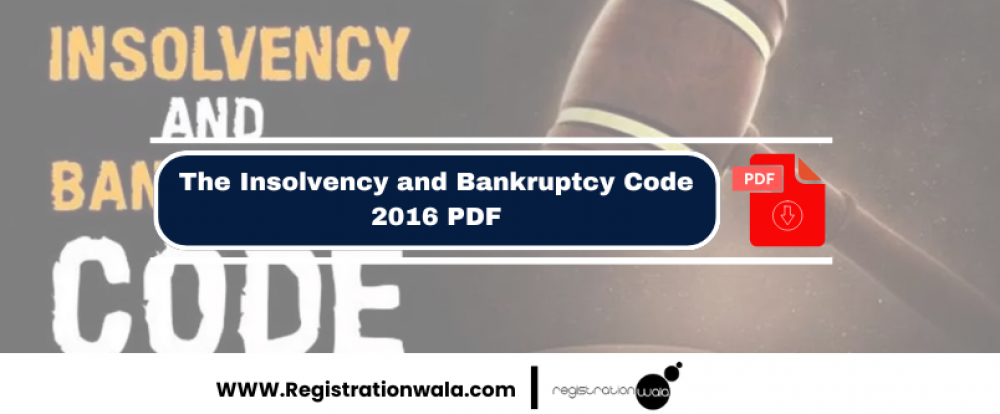 The Insolvency and Bankruptcy Code 2016 PDF