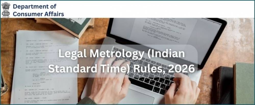 Department of Consumer Affairs Notifies Legal Metrology (Indian Standard Time) Rules, 2026