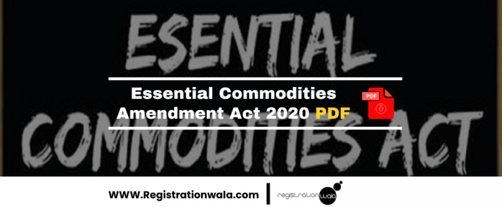 Essential Commodities Amendment Act 2020 PDF