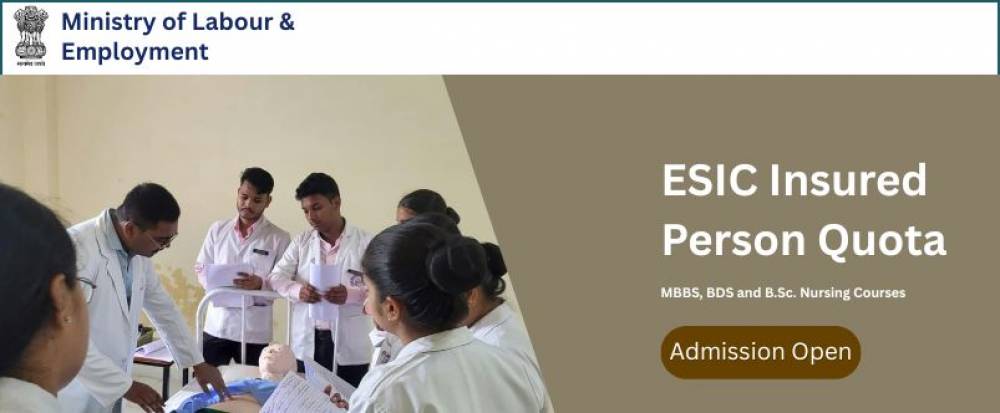 ESIC Invites Applications for Admission to Medical Courses under Ward of IP Quota