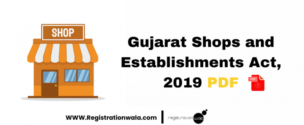 Gujarat Shops and Establishments Regulation of Employment and Conditions of Service Act PDF