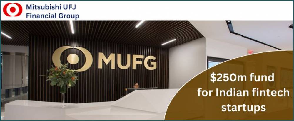 MUFG plans $250 million fund for Indian fintech startups