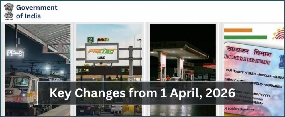 Know About 10 Key Changes from 1 April, 2026