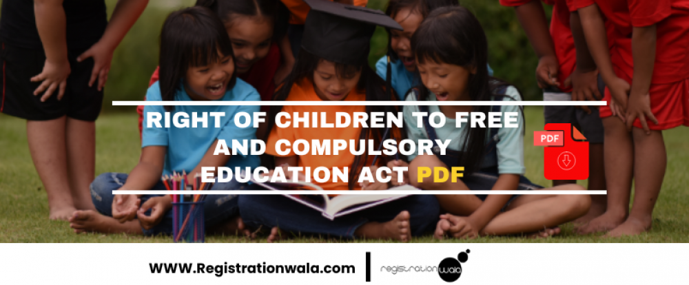 RIGHT OF CHILDREN TO FREE AND COMPULSORY EDUCATION ACT PDF