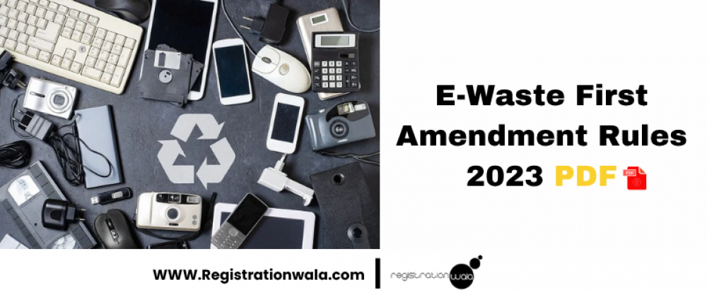 E-Waste First Amendment Rules 2023 PDF
