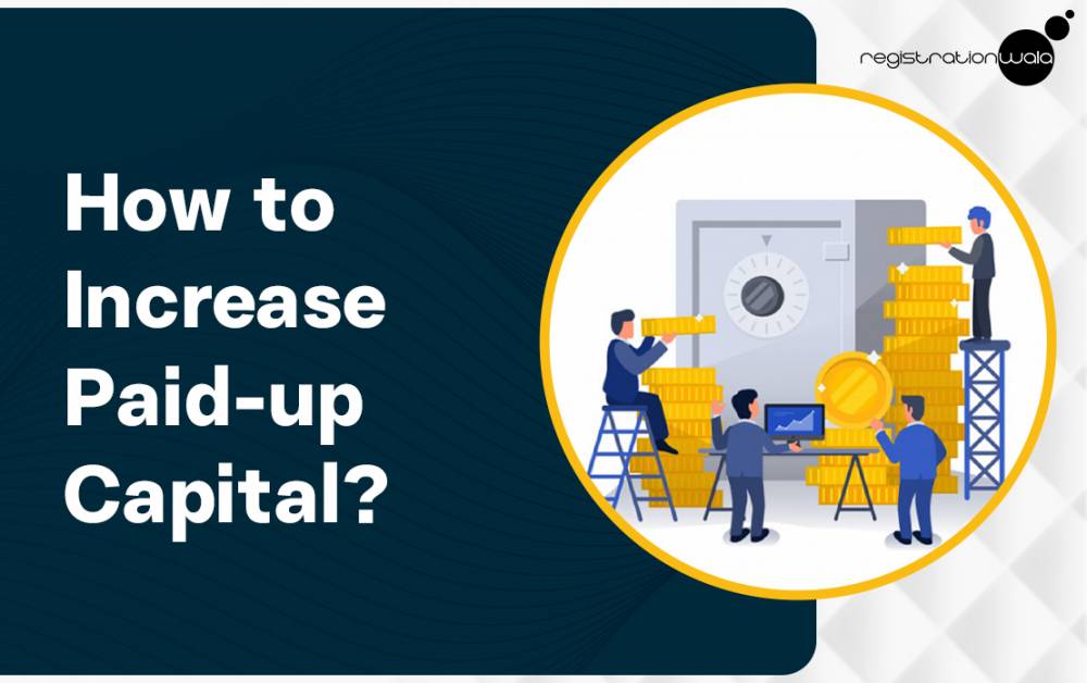 How to Increase Paid-up Capital?