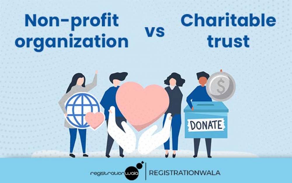 Non-Profit Organisation vs Charitable Trust