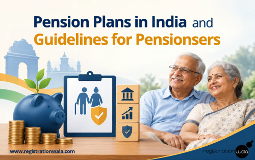 Pension Plans in India and Guidelines for Pensioners